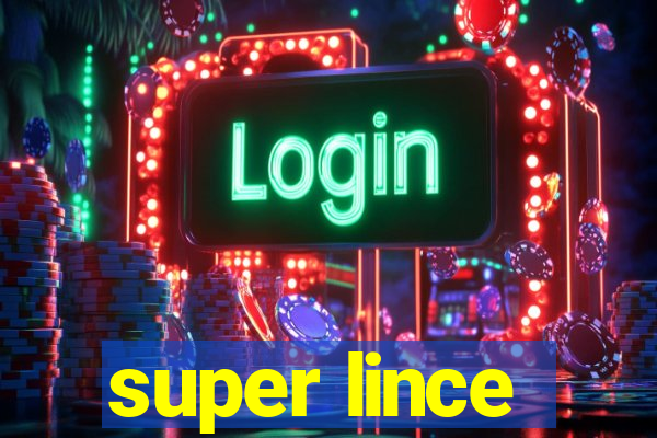 super lince